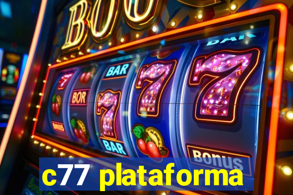 c77 plataforma